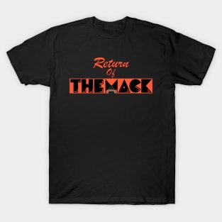 Return of the Mack T-Shirt